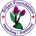 Srijan Foundation (SRIJAN), Jharkhand